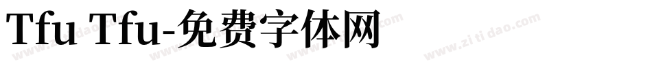 Tfu Tfu字体转换